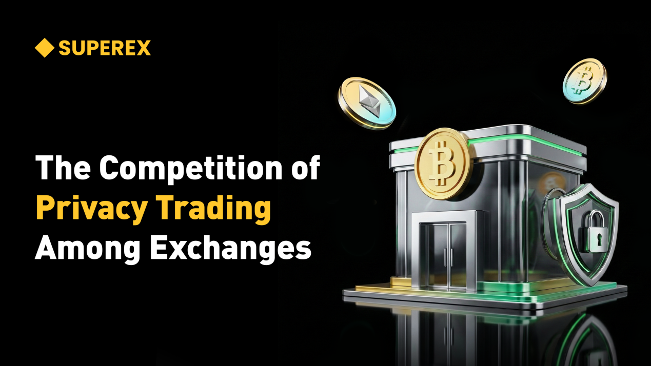 No - KYC、资产安全与合规边界：交易所隐私交易的竞争