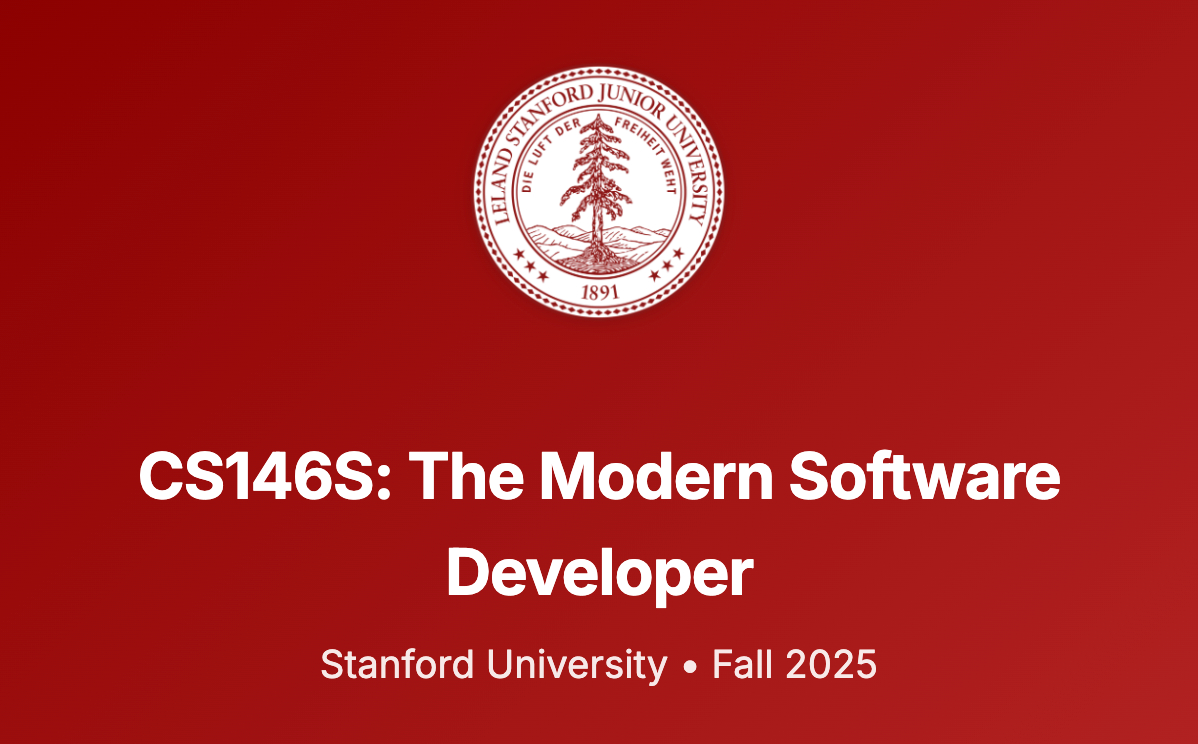 斯坦福大学Vibe Coding 课程CS146S：AI 时代不养“代码劳工”